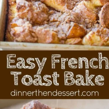 Delicious easy French toast bake served on a plate with syrup and berries